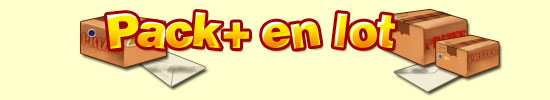 Pack+ en lot